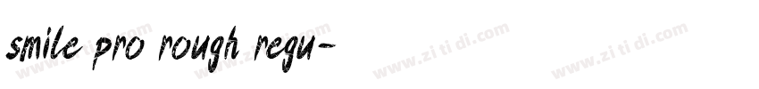 smile pro rough regu字体转换 smile pro rough regu字体转换